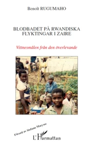 Blodbadet pa rwandiska flyktingar i zaire
