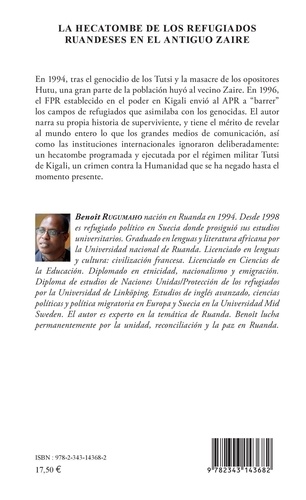 La hecatombe de los refugiados ruandeses en el antiguo Zaire. Testamiento de un sperviviente