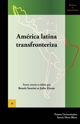 Benoît Santini et Julio Zarate - America latina transfronteriza.