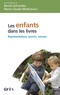 Benoît Schneider et Marie-Claude Mietkiewicz - Les enfants dans les livres - Représentations, savoirs et normes.