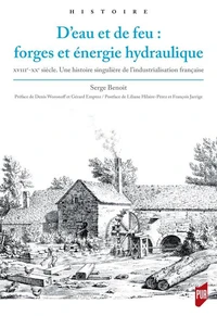 D'eau et de feu : forges et énergie hydraulique