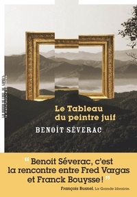 Benoît Séverac - Le tableau du peintre juif.