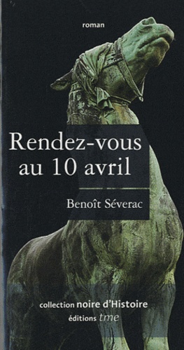 Benoît Séverac - Rendez-vous au 10 avril.