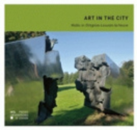 Benoit Sneessens et Christophe Dosogne - Art in the City - Walks in Ottignies-Louvain-la-Neuve.