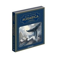 Benoît Sokal et François Schuiten - Aquarica Intégrale : Coffret en 2 volumes - Tome 1, Roodhaven ; Tome 2, La baleine géante.