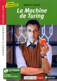 Benoît Solès - La Machine de Turing.