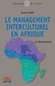 Benoit Théry - Le management interculturel en Afrique - La renaissance.