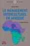 Benoit Théry - Le management interculturel en Afrique - La renaissance.
