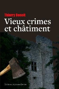 Vieux crimes et châtiments