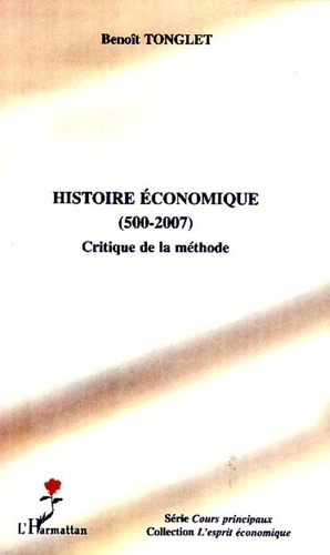 Benoît Tonglet - Histoire économique (500-2007) - Critique de la méthode.
