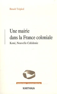 Une mairie dans la France coloniale