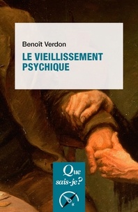 Benoît Verdon - Le vieillissement psychique.