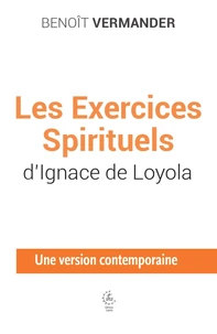 Les exercices spirituels d'Ignace de Loyola