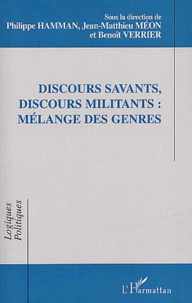 Benoît Verrier et Philippe Hamman - Discours Savants, Discours Militants : Melange Des Genres.