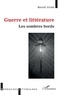 Benoît Virole - Guerre et littérature - Les sombres bords.