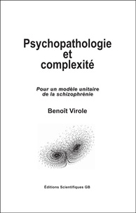 Psychopathologie et Complexité - Pour un modèle unitaire de la schizophrénie.pdf