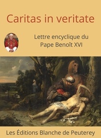 Benoit Xvi Benoit Xvi - Caritas in veritate.