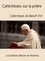 Catéchèses sur la prière. Catéchèses de Benoît XVI