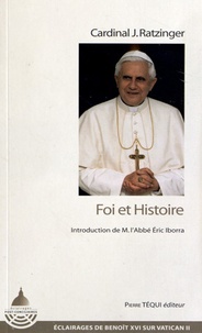  Benoît XVI - Foi et histoire.