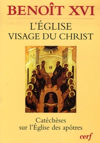 L'Eglise, visage du Christ