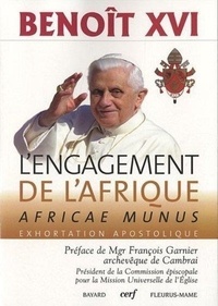  Benoît XVI - L'engagement de l'Afrique - Africae Munus - Exhortation apostolique sur l'Afrique.