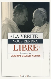 La vérité vous rendra libres