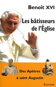 Les bâtisseurs de l'Eglise
