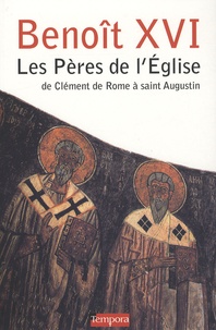  Benoît XVI - Les Pères de l'Eglise - De Clément de Rome à saint Augustin.