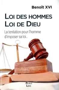 Loi de Dieu, loi des hommes