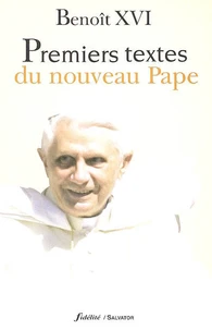 Premiers textes du nouveau Pape