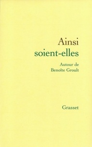 Benoîte Groult - Ainsi soient-elles.