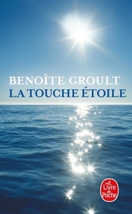 Benoîte Groult - La Touche étoile.