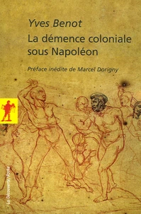 La démence coloniale sous Napoléon