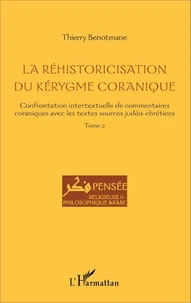 La réhistoricisation du kérygme coranique