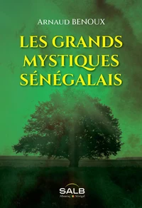 Les grands Mystiques Sénégalais
