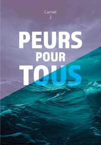 PEURS POUR TOUS Carnet 2