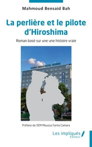 La perlière et le pilote d’Hiroshima