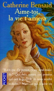 Aime-toi, la vie t'aimera