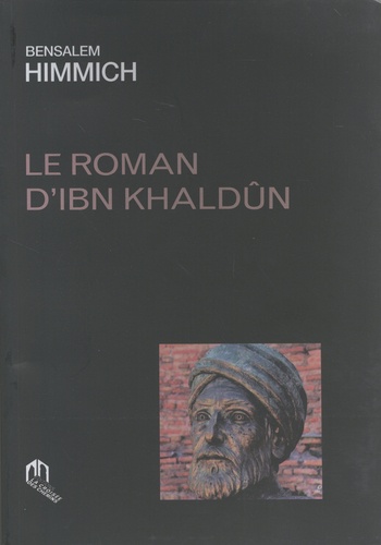 Le roman d'Ibn Khaldûn