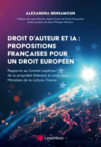 Droit d'auteur et IA : propositions françaises pour un droit européen