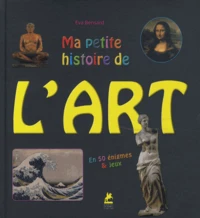 Ma petite histoire de l'art