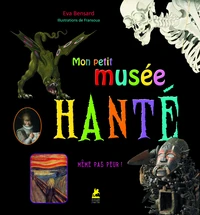 Mon petit musée hanté