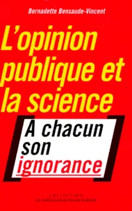 L'opinion publique et la science