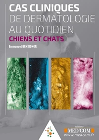 Cas cliniques de dermatologie au quotidien