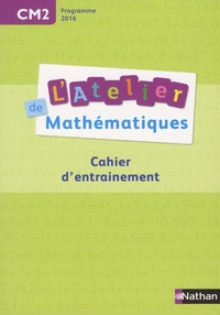 Mathématiques CM2 L'atelier de mathématiques