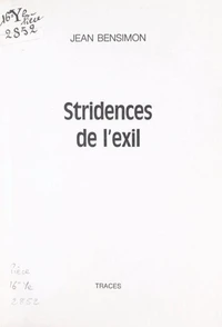 Stridences de l'exil