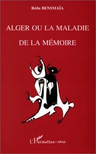 Alger ou La maladie de la mémoire (Awal)
