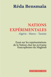Nations expérimentales : Algérie, Tunisie, Maroc