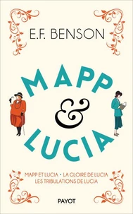 Mapp et Luccia ; La gloire de Lucia ; Les tribulations de Lucia