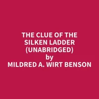 The Clue of the Silken Ladder (Unabridged)